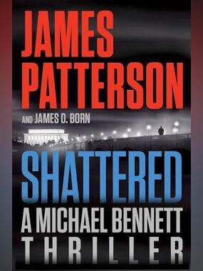 James Patterson Shattered book hardcover